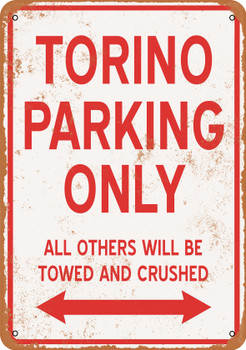 TORINO Parking Only - Metal Sign