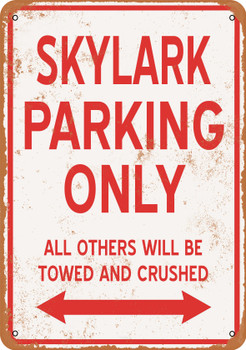 SKYLARK Parking Only - Metal Sign