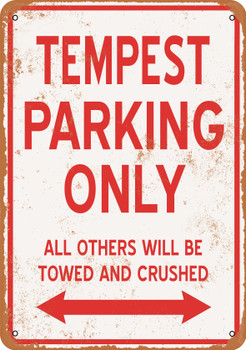 TEMPEST Parking Only - Metal Sign