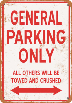 GENERAL Parking Only - Metal Sign