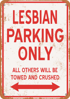 LESBIAN Parking Only - Metal Sign