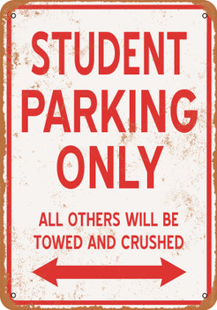 STUDENT Parking Only - Metal Sign