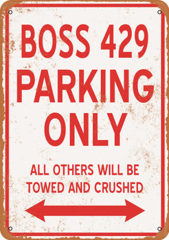BOSS 429 Parking Only - Metal Sign