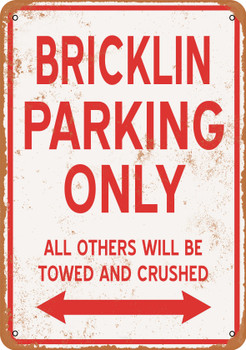 BRICKLIN Parking Only - Metal Sign