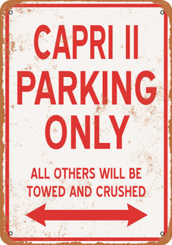 CAPRI II Parking Only - Metal Sign