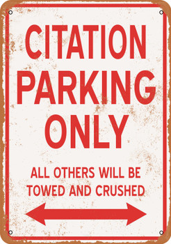 CITATION Parking Only - Metal Sign