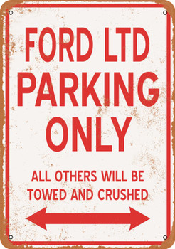 FORD LTD Parking Only - Metal Sign