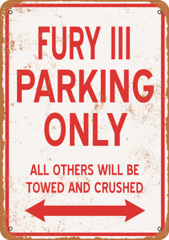 FURY III Parking Only - Metal Sign