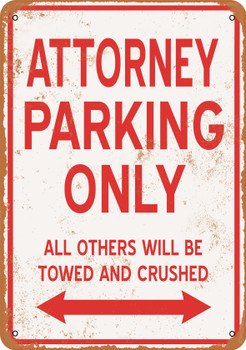 ATTORNEY Parking Only - Metal Sign