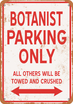BOTANIST Parking Only - Metal Sign