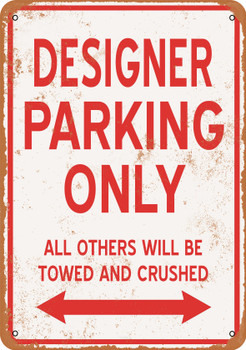 DESIGNER Parking Only - Metal Sign