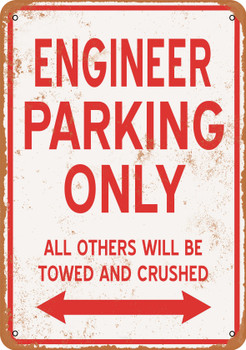 ENGINEER Parking Only - Metal Sign