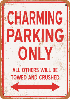 CHARMING Parking Only - Metal Sign