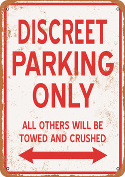 DISCREET Parking Only - Metal Sign