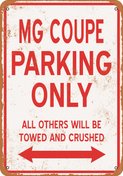 MG COUPE Parking Only - Metal Sign