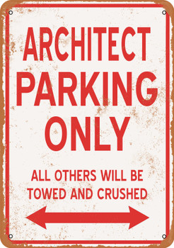 ARCHITECT Parking Only - Metal Sign