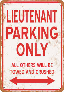 LIEUTENANT Parking Only - Metal Sign