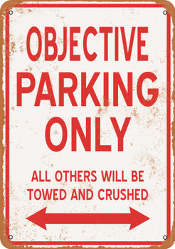 OBJECTIVE Parking Only - Metal Sign