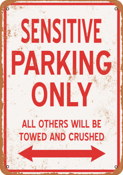 SENSITIVE Parking Only - Metal Sign