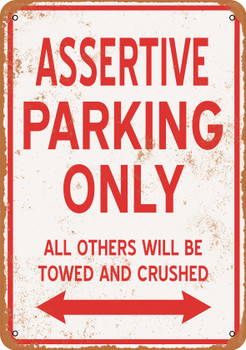 ASSERTIVE Parking Only - Metal Sign