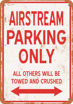 AIRSTREAM Parking Only - Metal Sign
