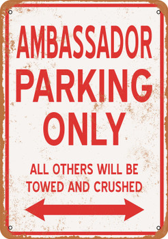 AMBASSADOR Parking Only - Metal Sign