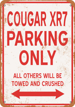 COUGAR XR7 Parking Only - Metal Sign