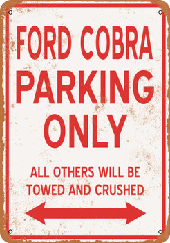 FORD COBRA Parking Only - Metal Sign