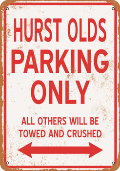HURST OLDS Parking Only - Metal Sign