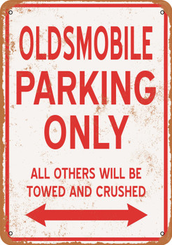 OLDSMOBILE Parking Only - Metal Sign