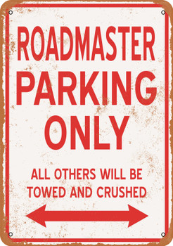 ROADMASTER Parking Only - Metal Sign