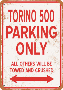 TORINO 500 Parking Only - Metal Sign