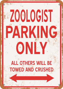 ZOOLOGIST Parking Only - Metal Sign