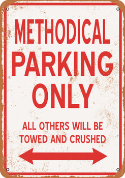 METHODICAL Parking Only - Metal Sign