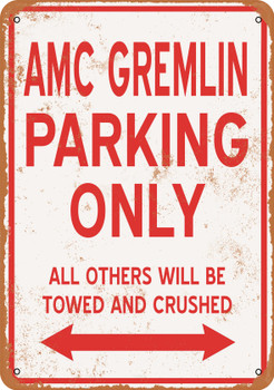 AMC GREMLIN Parking Only - Metal Sign