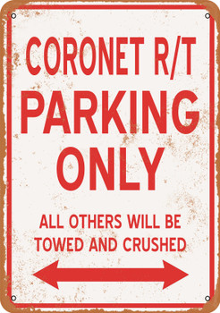 CORONET R/T Parking Only - Metal Sign