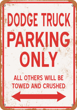 DODGE TRUCK Parking Only - Metal Sign