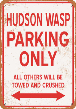 HUDSON WASP Parking Only - Metal Sign