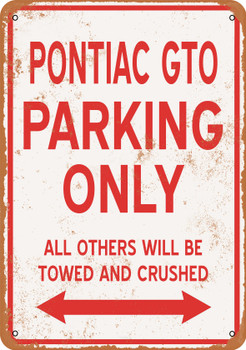 PONTIAC GTO Parking Only - Metal Sign