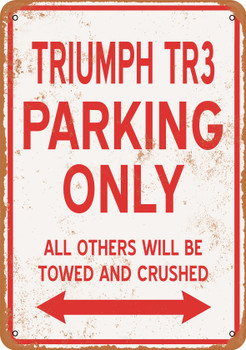 TRIUMPH TR3 Parking Only - Metal Sign