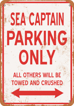 SEA CAPTAIN Parking Only - Metal Sign