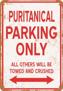 PURITANICAL Parking Only - Metal Sign