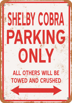 SHELBY COBRA Parking Only - Metal Sign