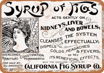 1899 California Fig Syrup - Metal Sign