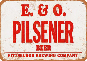 E. & O. Pilsener Beer - Metal Sign
