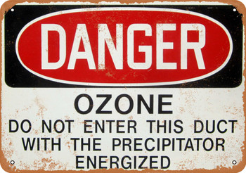 Danger Ozone - Metal Sign