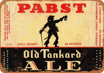 Pabst Old Tankard Ale - Metal Sign