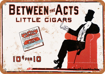 Between the Acts Little Cigars - Metal Sign