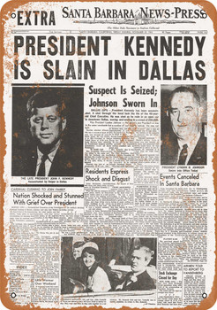 1963 Kennedy Slain in Dallas - Metal Sign