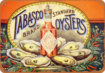Tabasco Pepper Sauce and Oysters - Metal Sign
